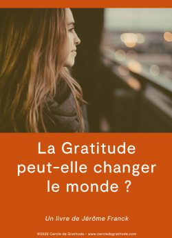 Couverture de l'ebook : La Gratitude peut-elle changer le monde ?